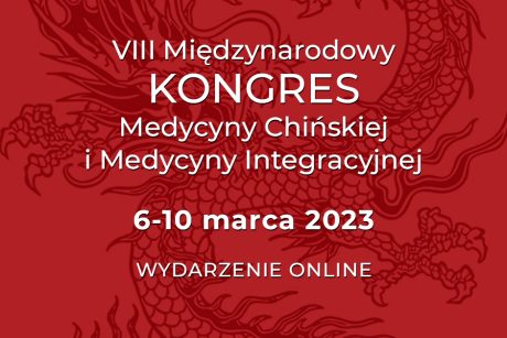 Międzynarodowy Kongres Medycyny Chińskiej i Medycyny Integracyjnej 2023